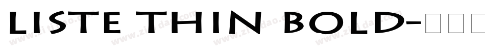 Liste Thin Bold字体转换